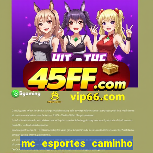 mc esportes caminho da sorte